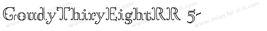 GoudyThiryEightRR 5字体转换